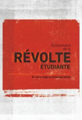Dictionnaire de la révolte étudiante (Tête Première)